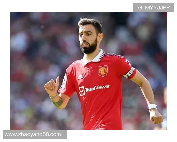 布鲁诺·费尔南德斯:曼联中场核心的领导力与技战术分析 布鲁诺·费尔南德斯:曼联中场核心的领导力与技战术分析